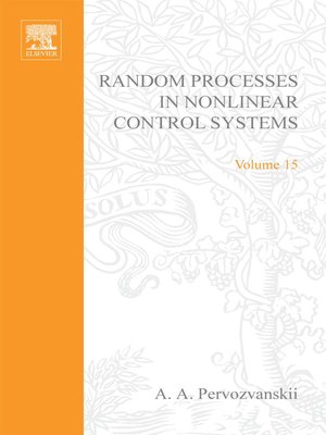 cover image of Random Processes in Nonlinear Control Systems by a A Pervozvanskii